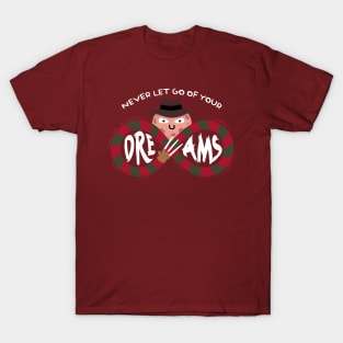 Never Let Go Of Your Dreams T-Shirt